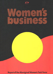 Report of the Aboriginal Women’s Task Force, 1986