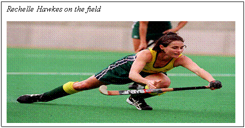 Rechelle Hawkes on the field pictured at left