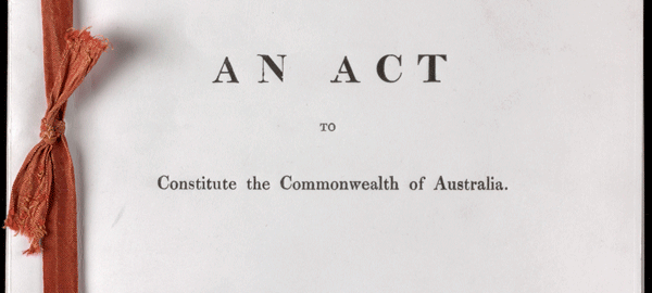 The Commonwealth of Australia Constitution Act 1900, Gifts Collection.