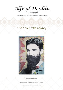 Alfred Deakin: the lives, the legacy book cover
